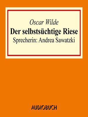 cover image of Der selbstsüchtige Riese